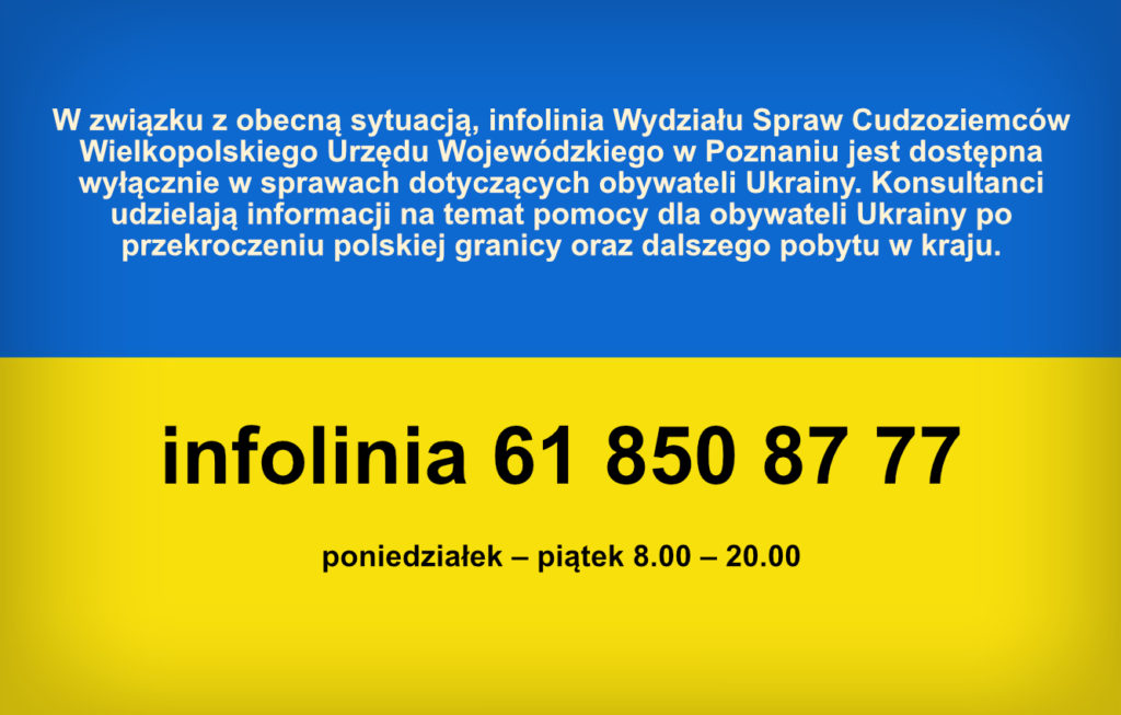infolinia Wydziału Spraw Cudzoziemców dostępna wyłącznie w sprawach dotyczących obywateli Ukrainy 61 850 87 77